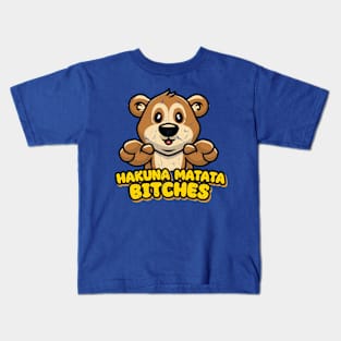 Hakuna Matata Bitches V2 Kids T-Shirt